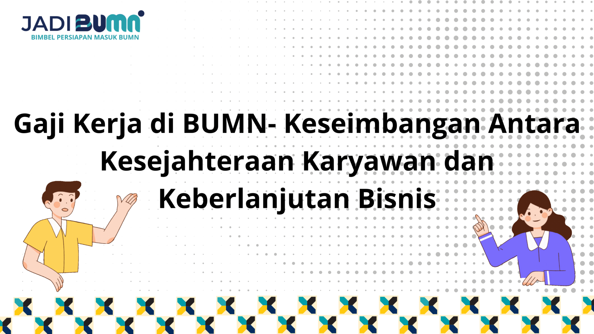 Gaji Kerja Di Bumn Keseimbangan Antara Kesejahteraan