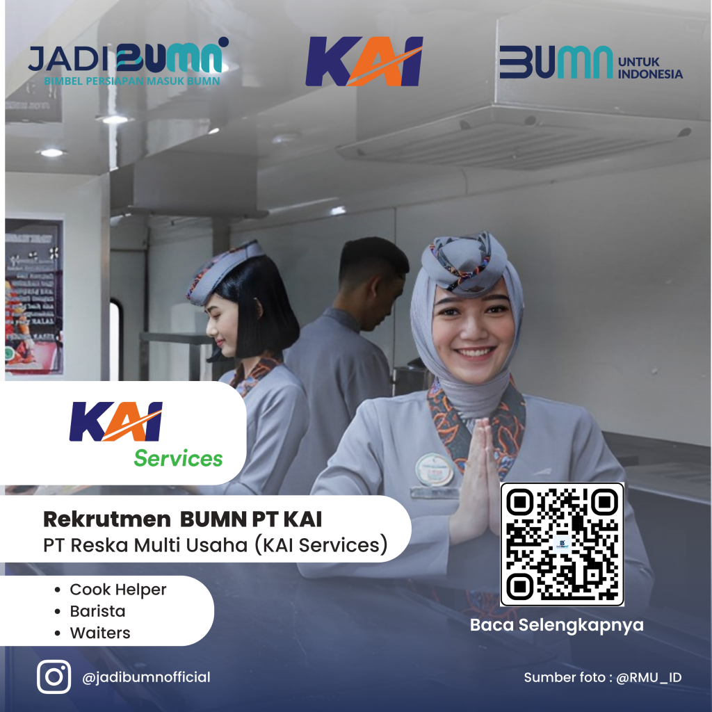 Lowongan Kerja BUMN - PT Reska Multi Usaha (KAI Services) | Jadi BUMN