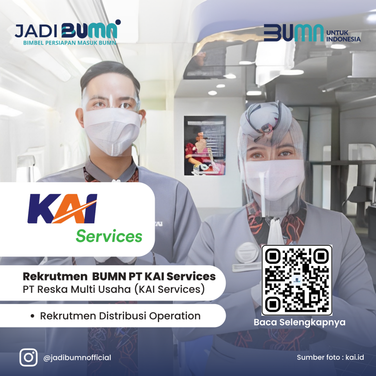 Lowongan Kerja BUMN – PT Reska Multi Usaha (KAI Services)