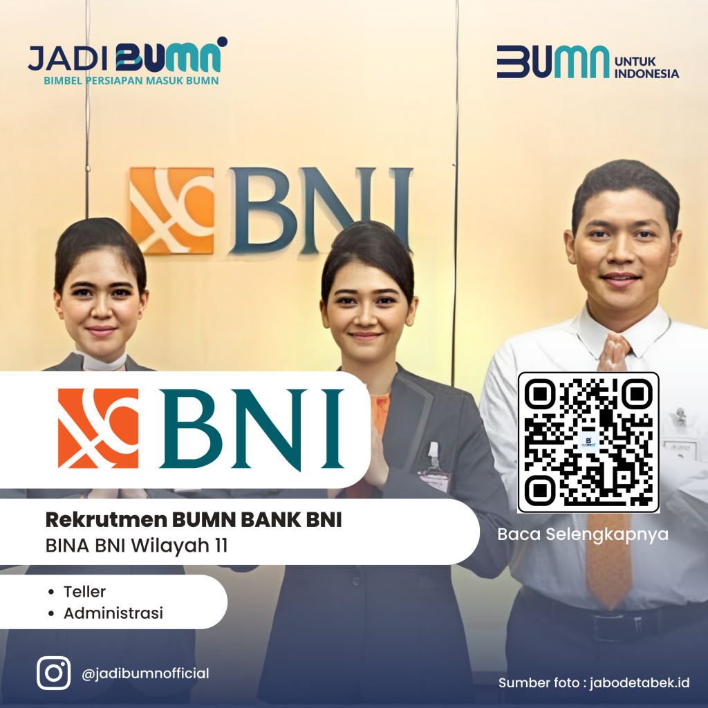 Lowongan BUMN Bank BNI | Jadi BUMN