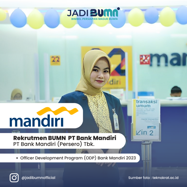 Lowongan Kerja BUMN – PT Bank Mandiri (Persero) Tbk.