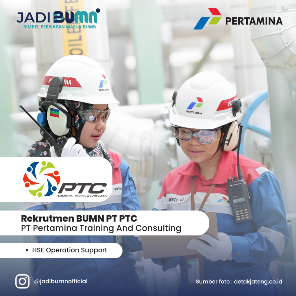 Lowongan Kerja BUMN - PT Pertamina Training And Consulting | Jadi BUMN