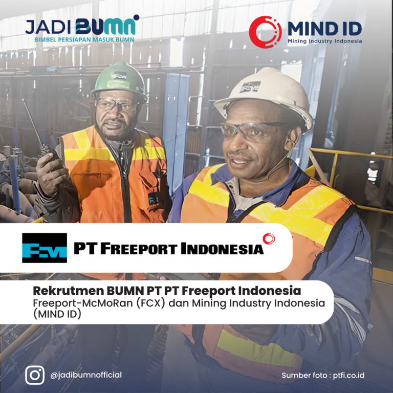 Lowongan Kerja MIND.ID PT Freeport Indonesia