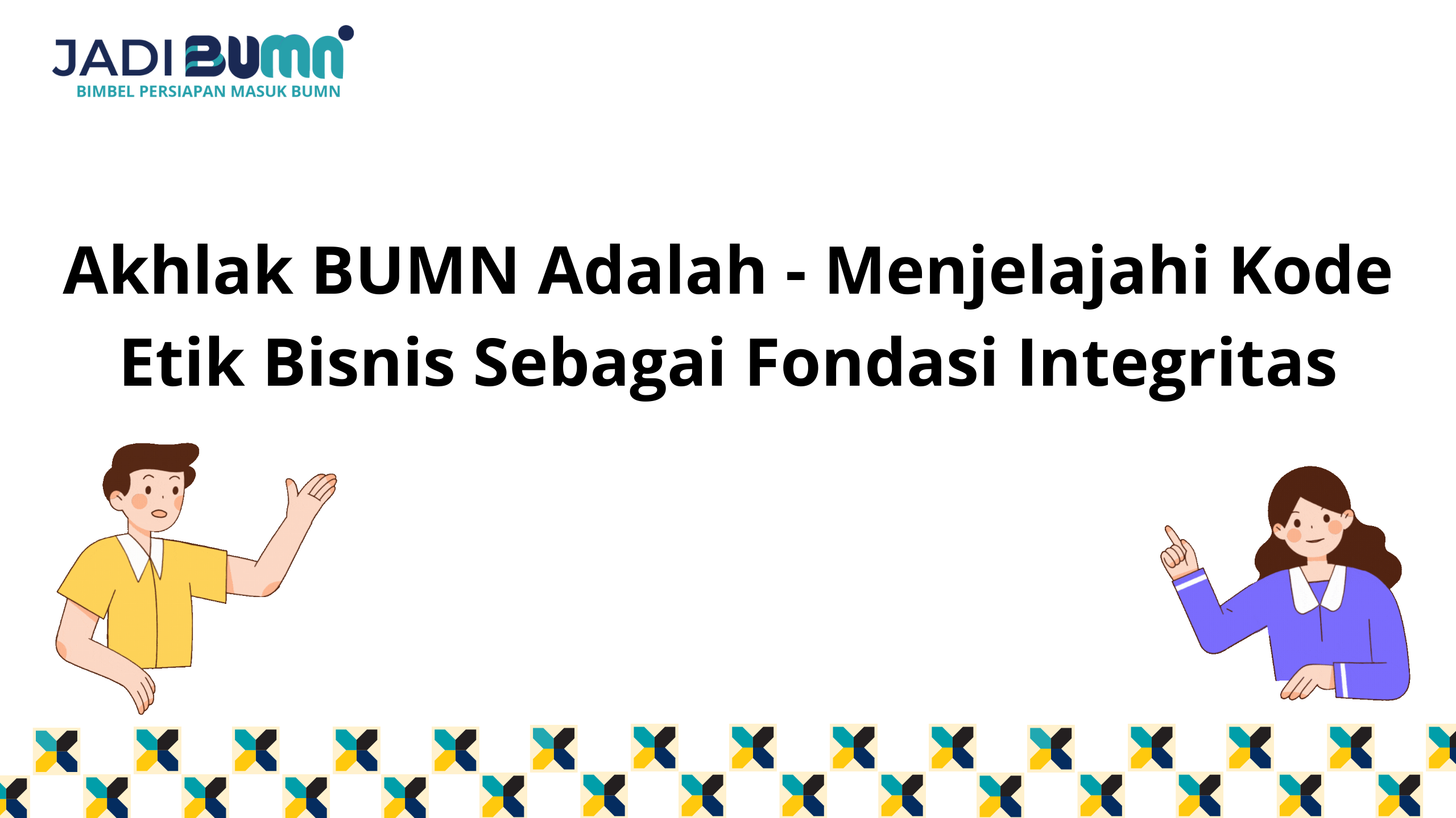 Akhlak BUMN Adalah