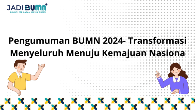 Pengumuman BUMN 2024