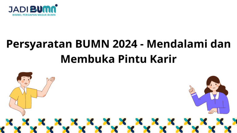 Persyaratan BUMN 2024