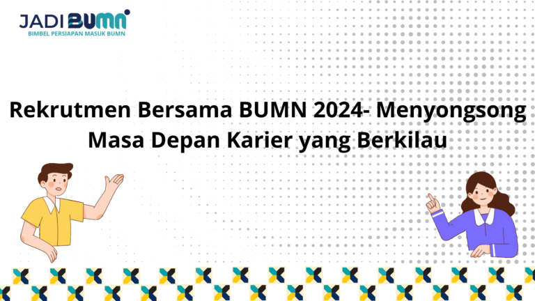 Rekrutmen Bersama BUMN 2024