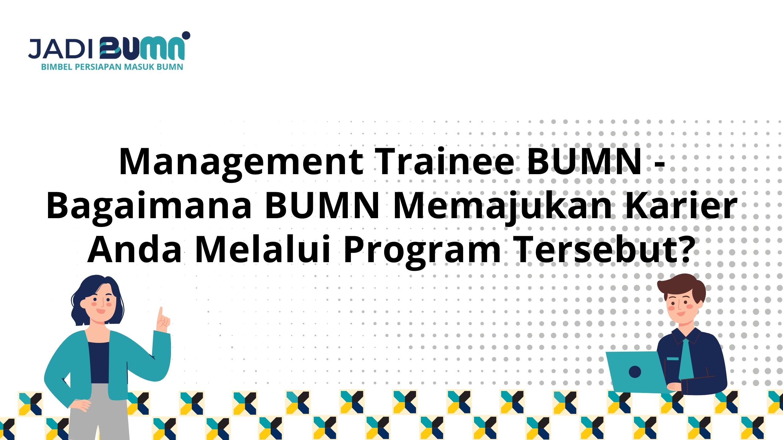 Management Trainee BUMN