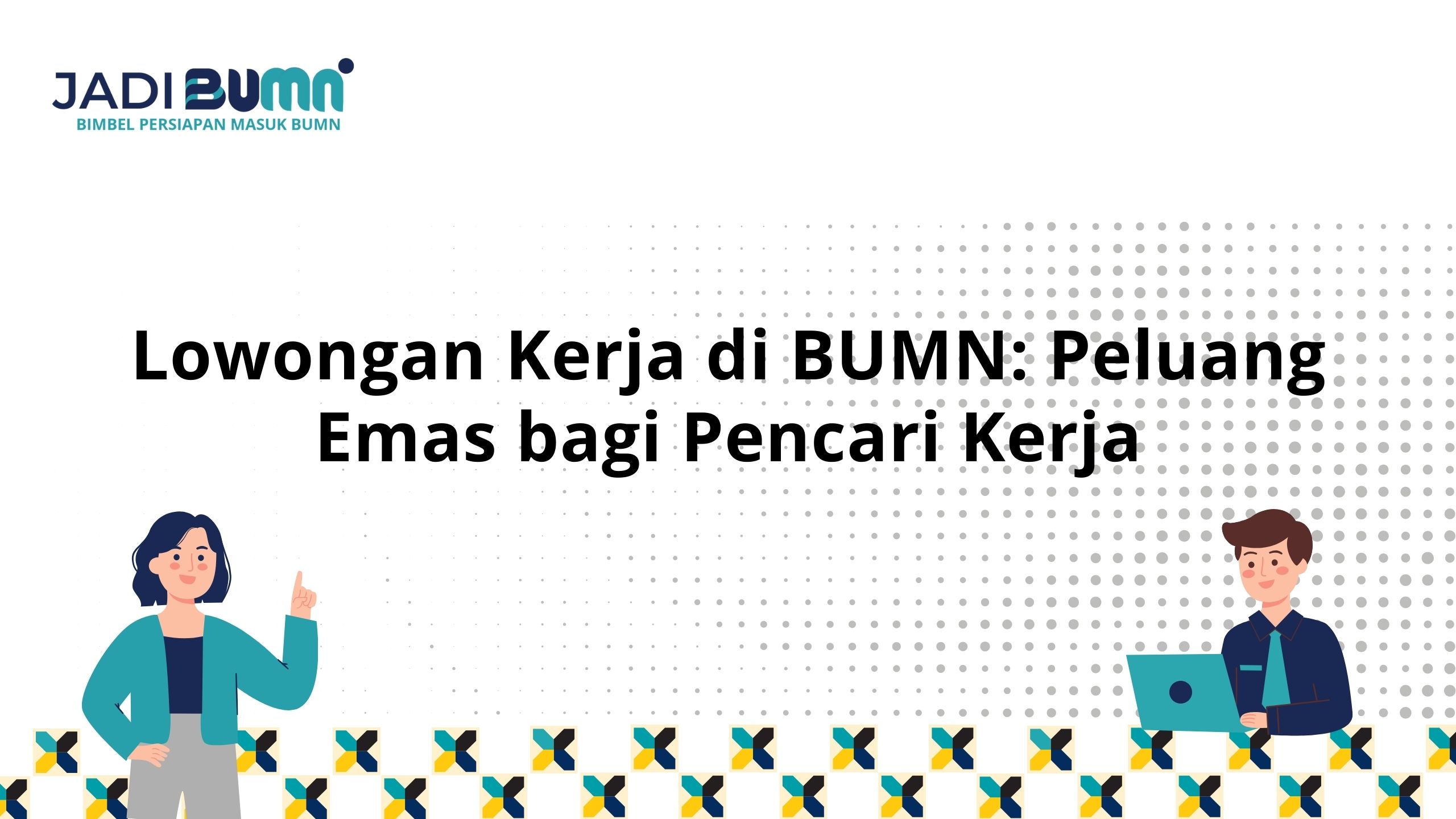 Lowongan Kerja di BUMN