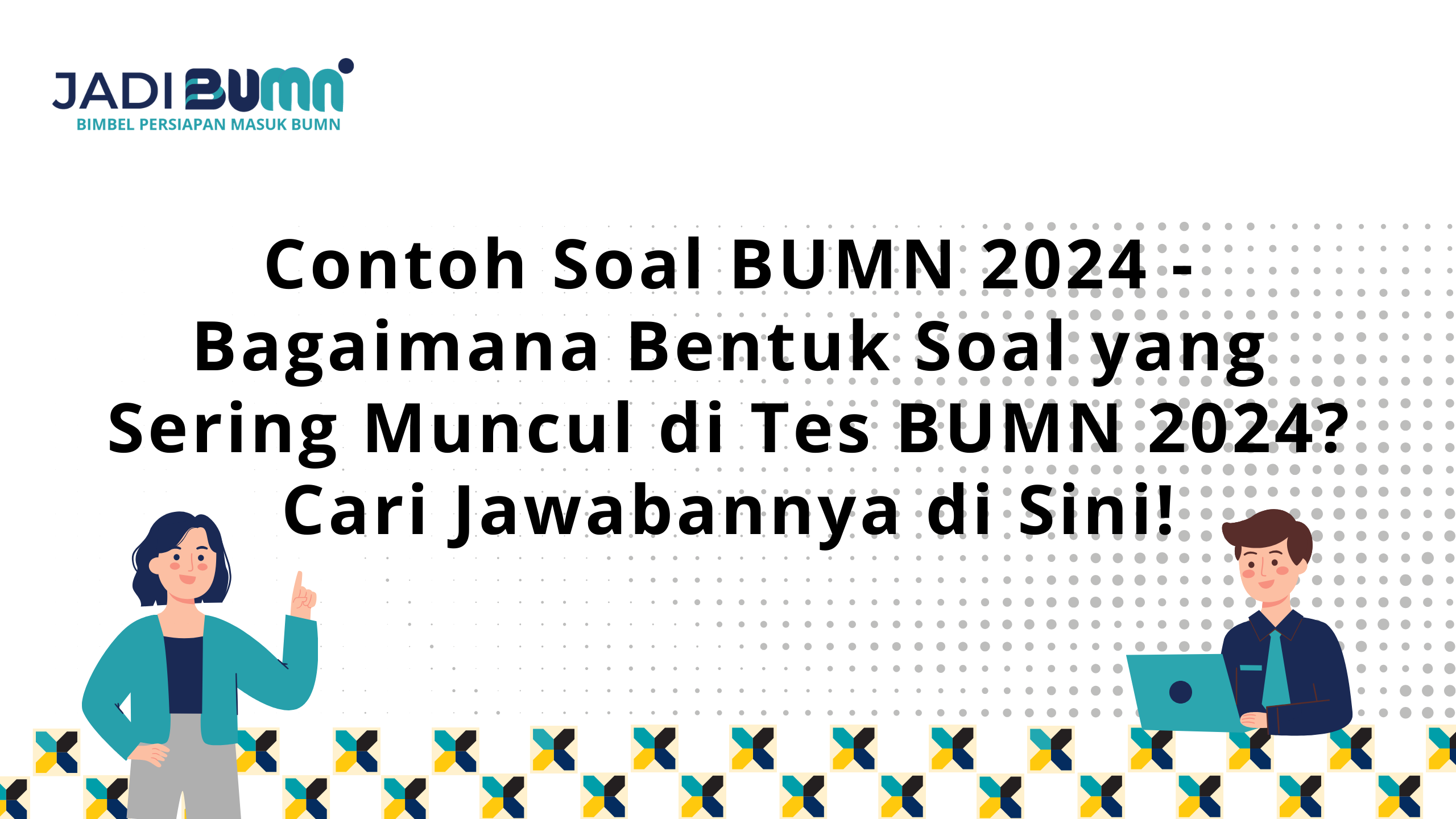 Contoh Soal BUMN 2024