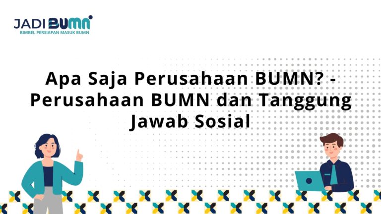 Apa Saja Perusahaan BUMN?