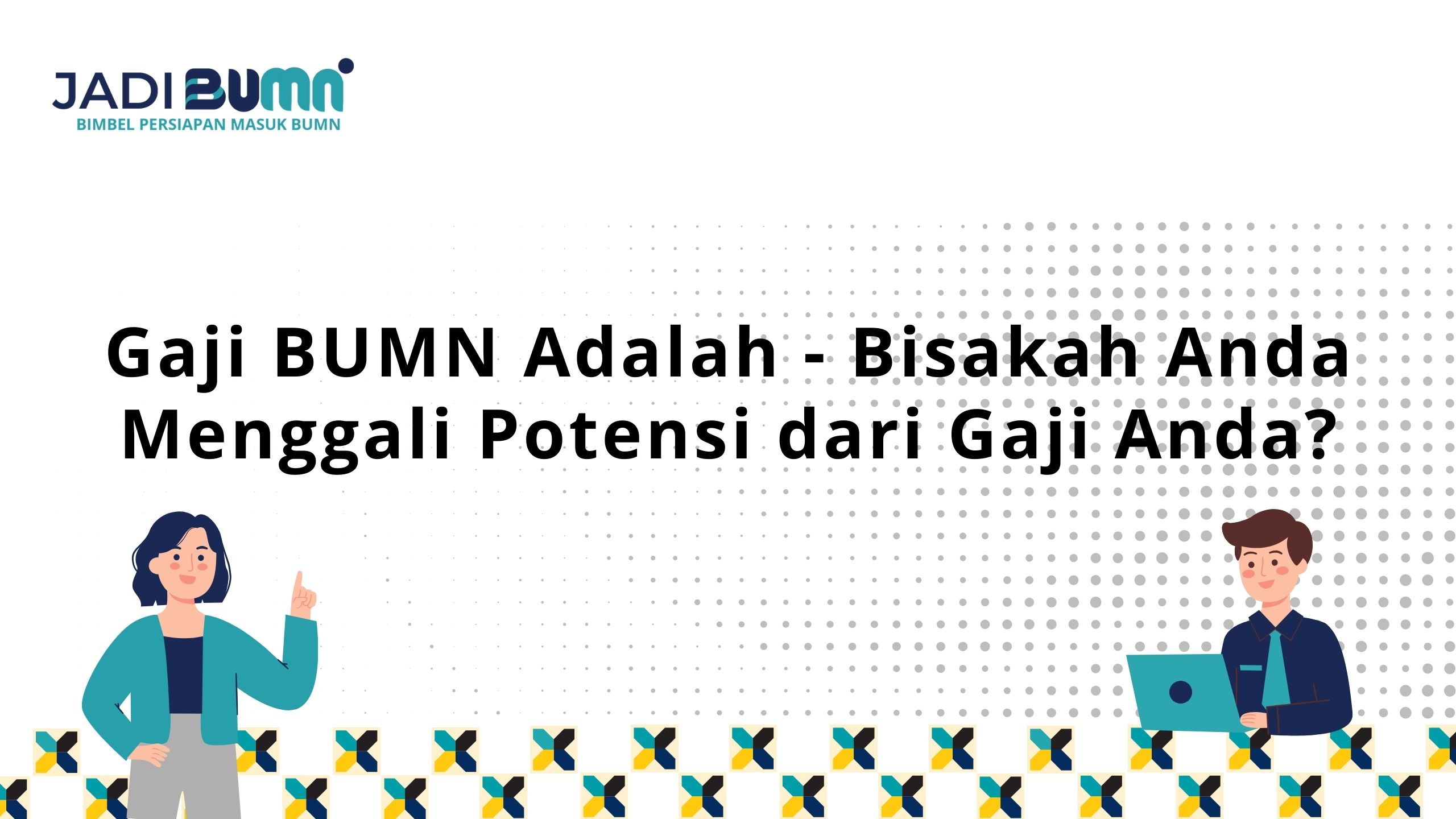 Gaji BUMN Adalah