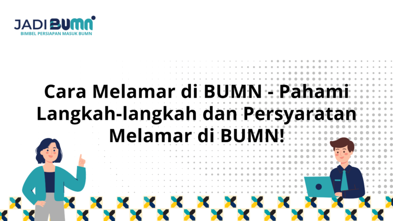 Cara Melamar di BUMN