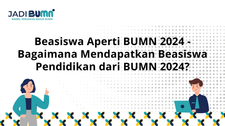 Beasiswa Aperti BUMN 2024