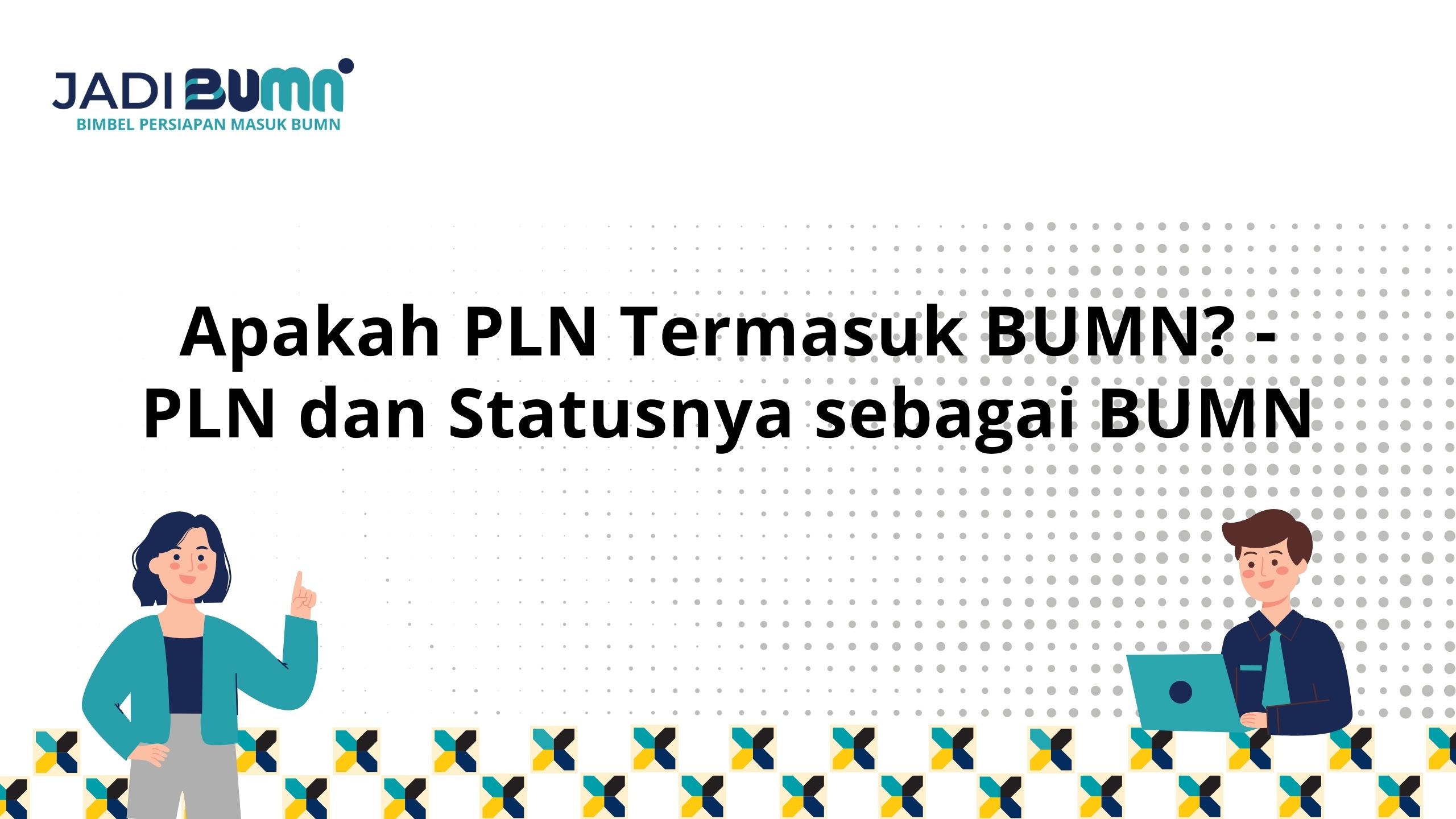 Apakah PLN Termasuk BUMN?