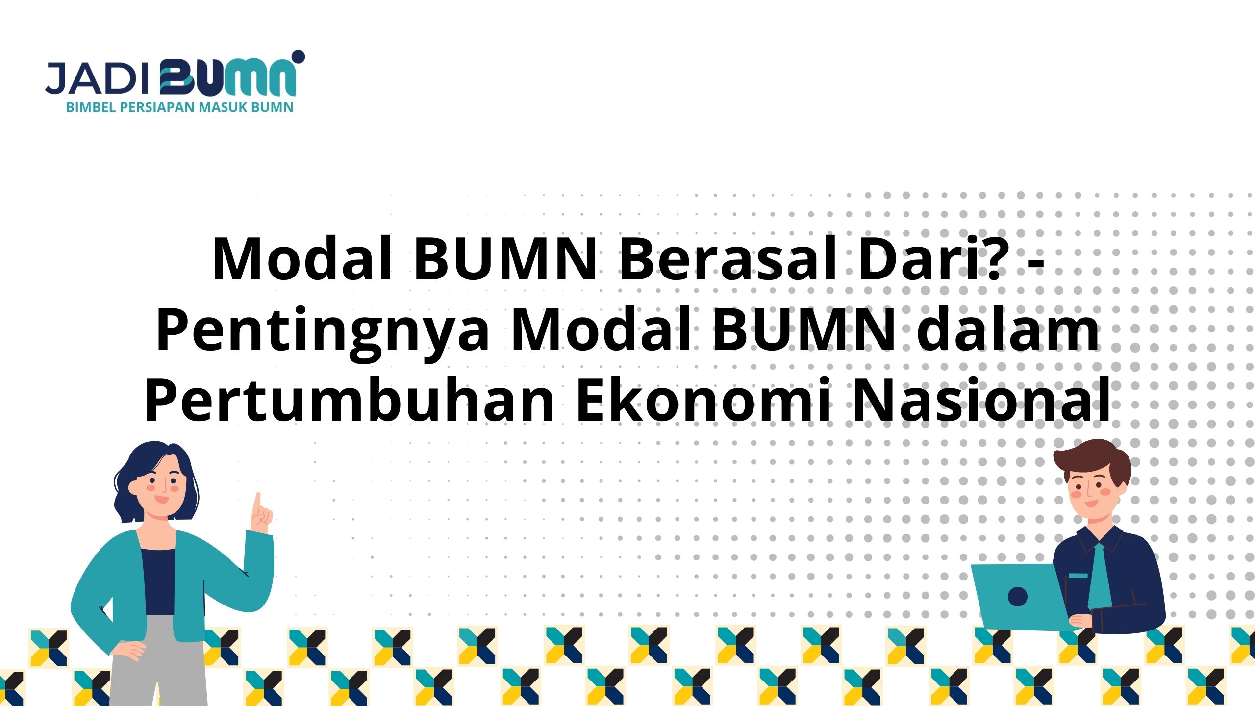 Modal BUMN Berasal Dari?