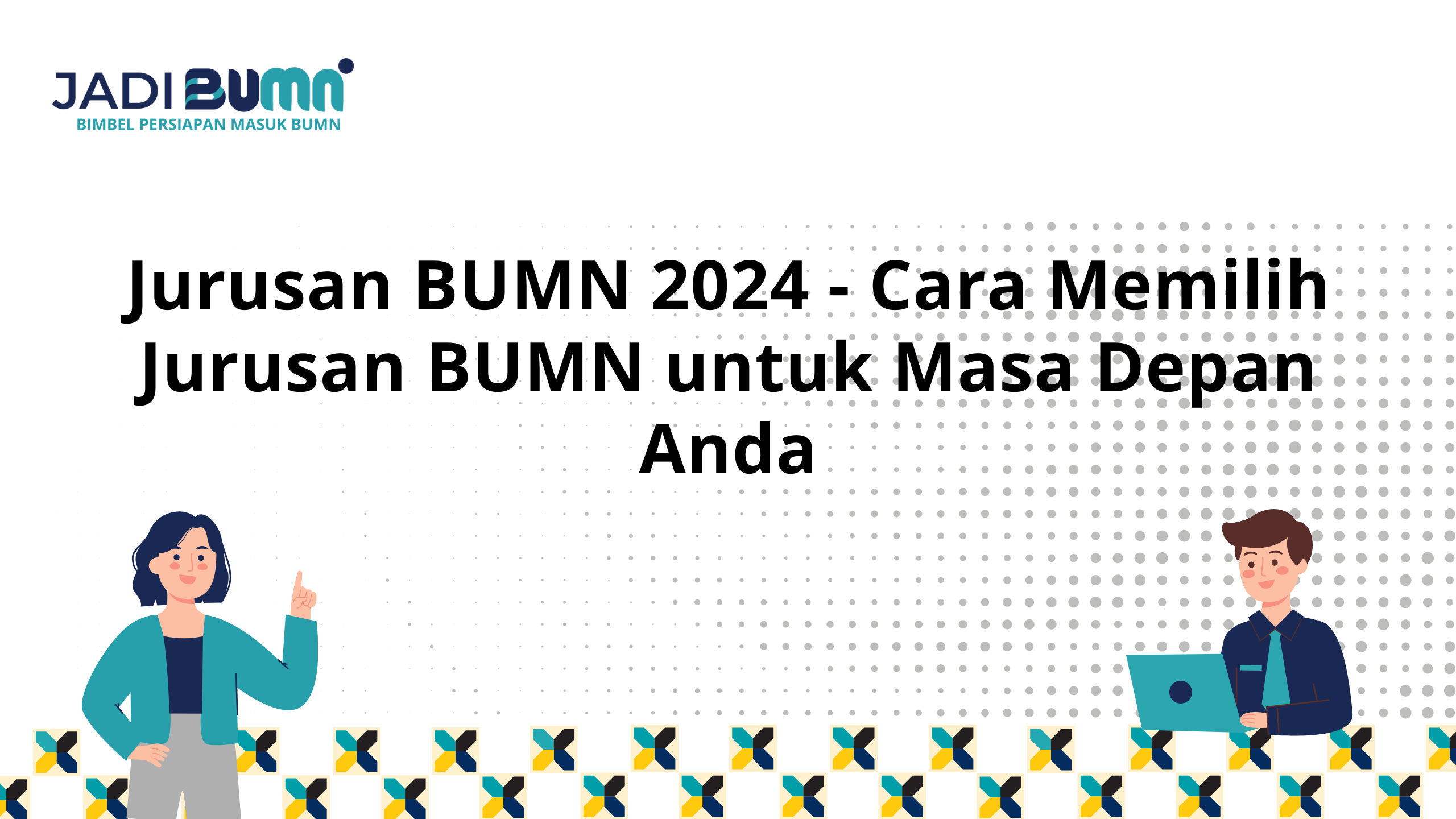 Jurusan BUMN 2024