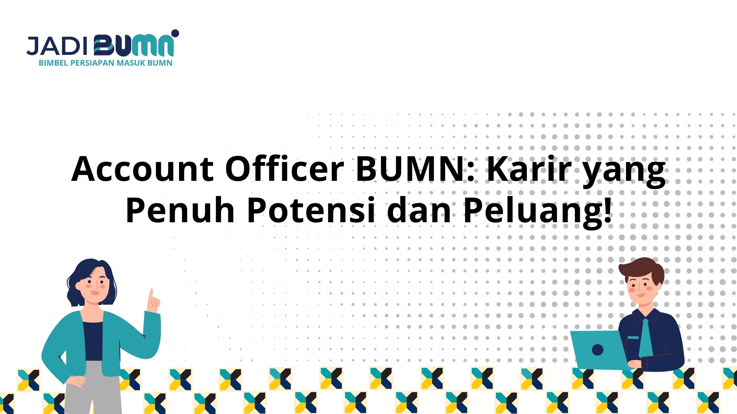Account Officer BUMN
