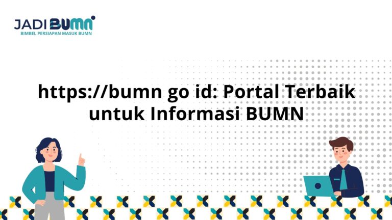 https://bumn go id: Portal Terbaik untuk Informasi BUMN