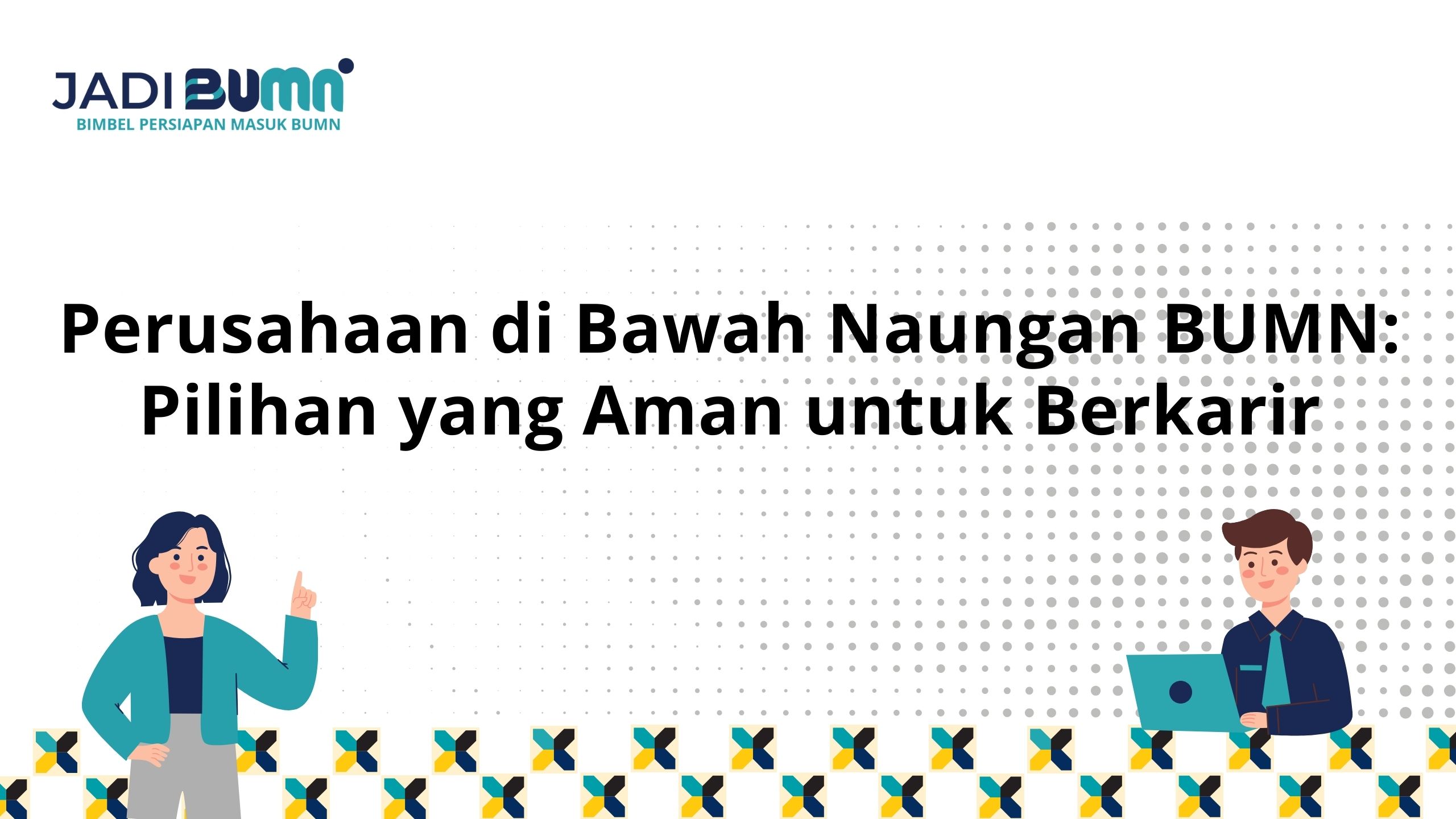 Perusahaan di Bawah Naungan BUMN