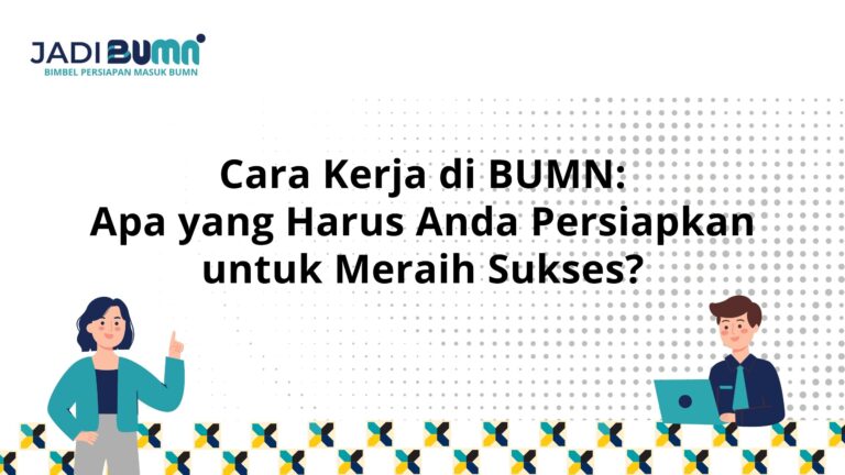 Cara Kerja di BUMN