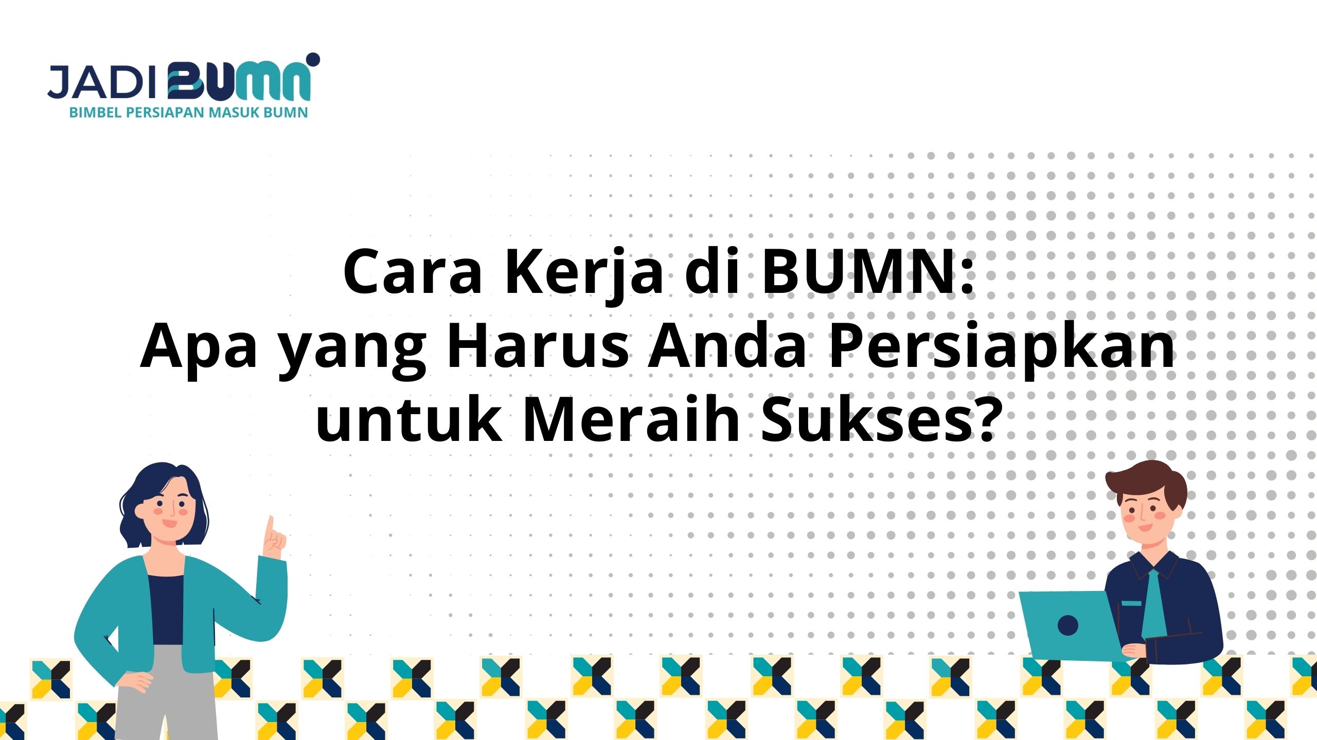 Cara Kerja di BUMN