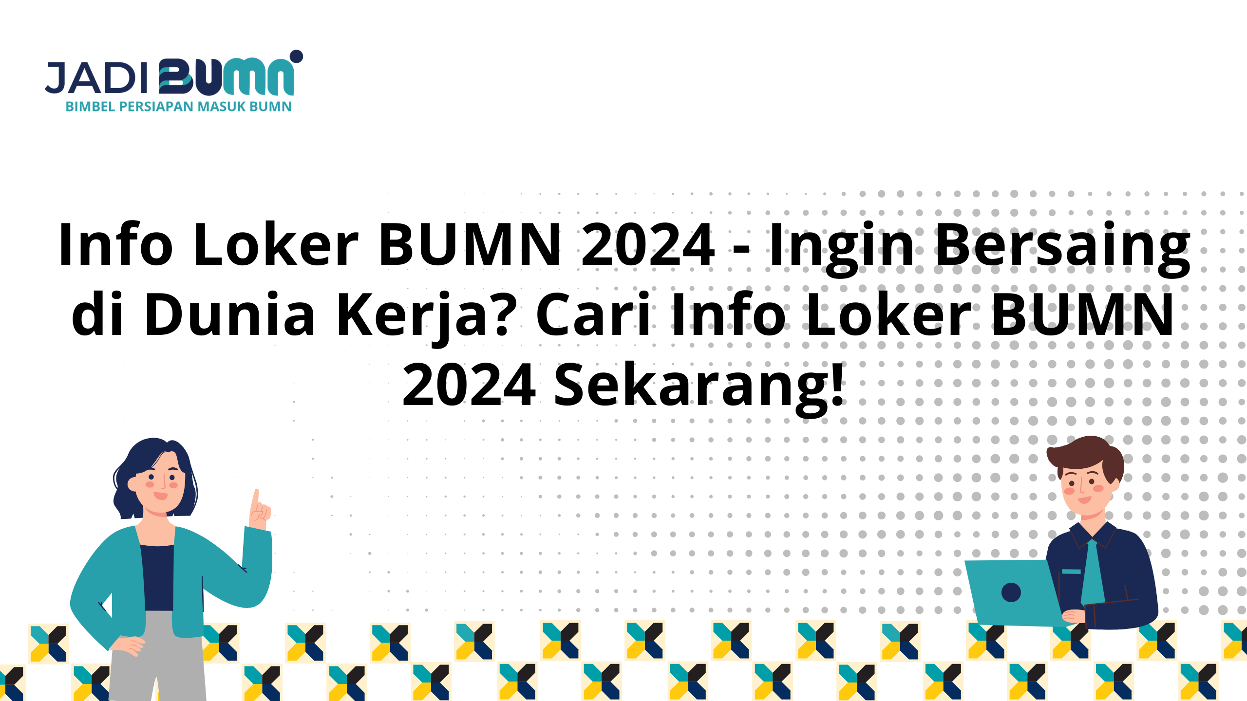 Info Loker BUMN 2024