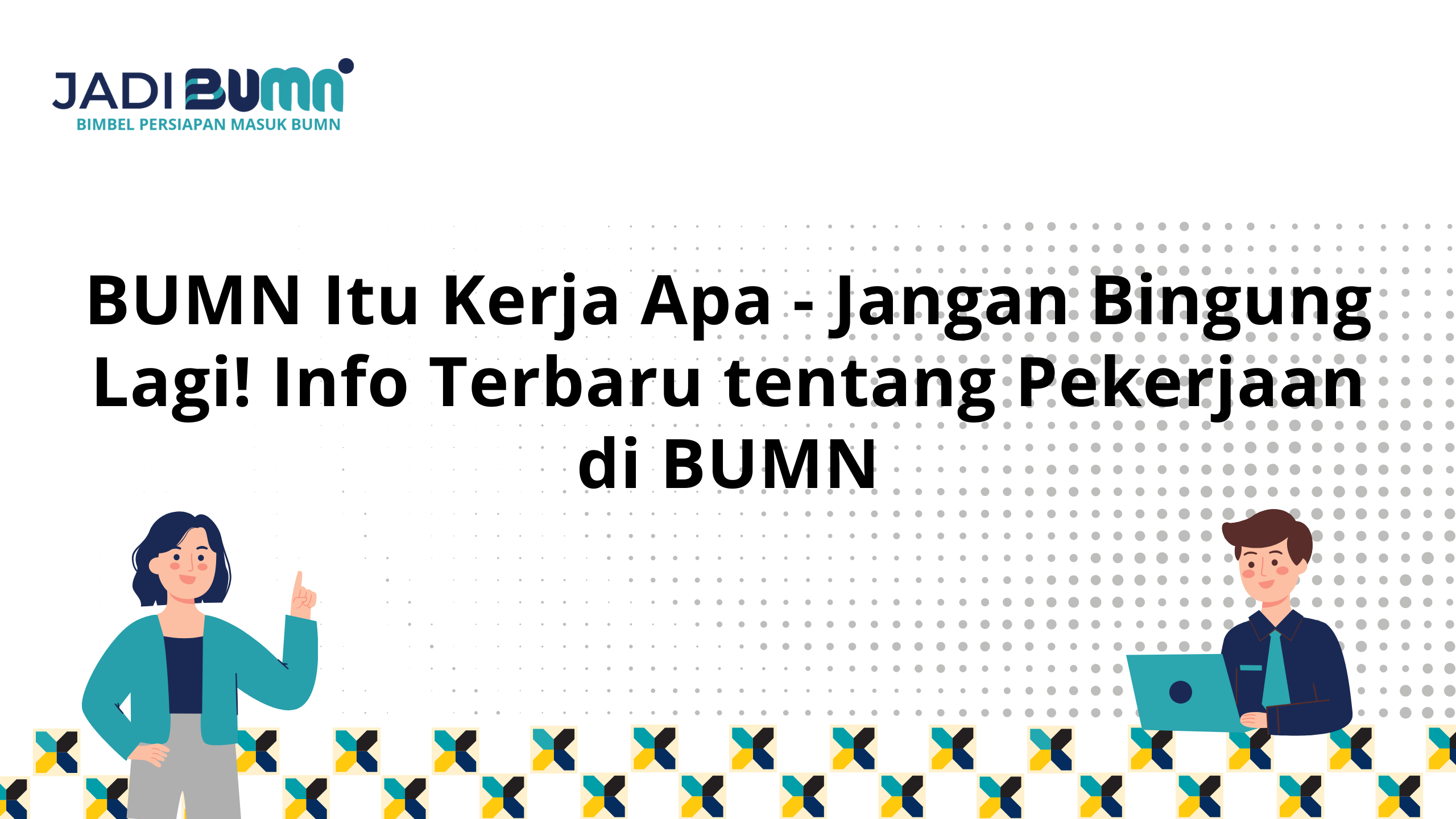 BUMN Itu Kerja Apa