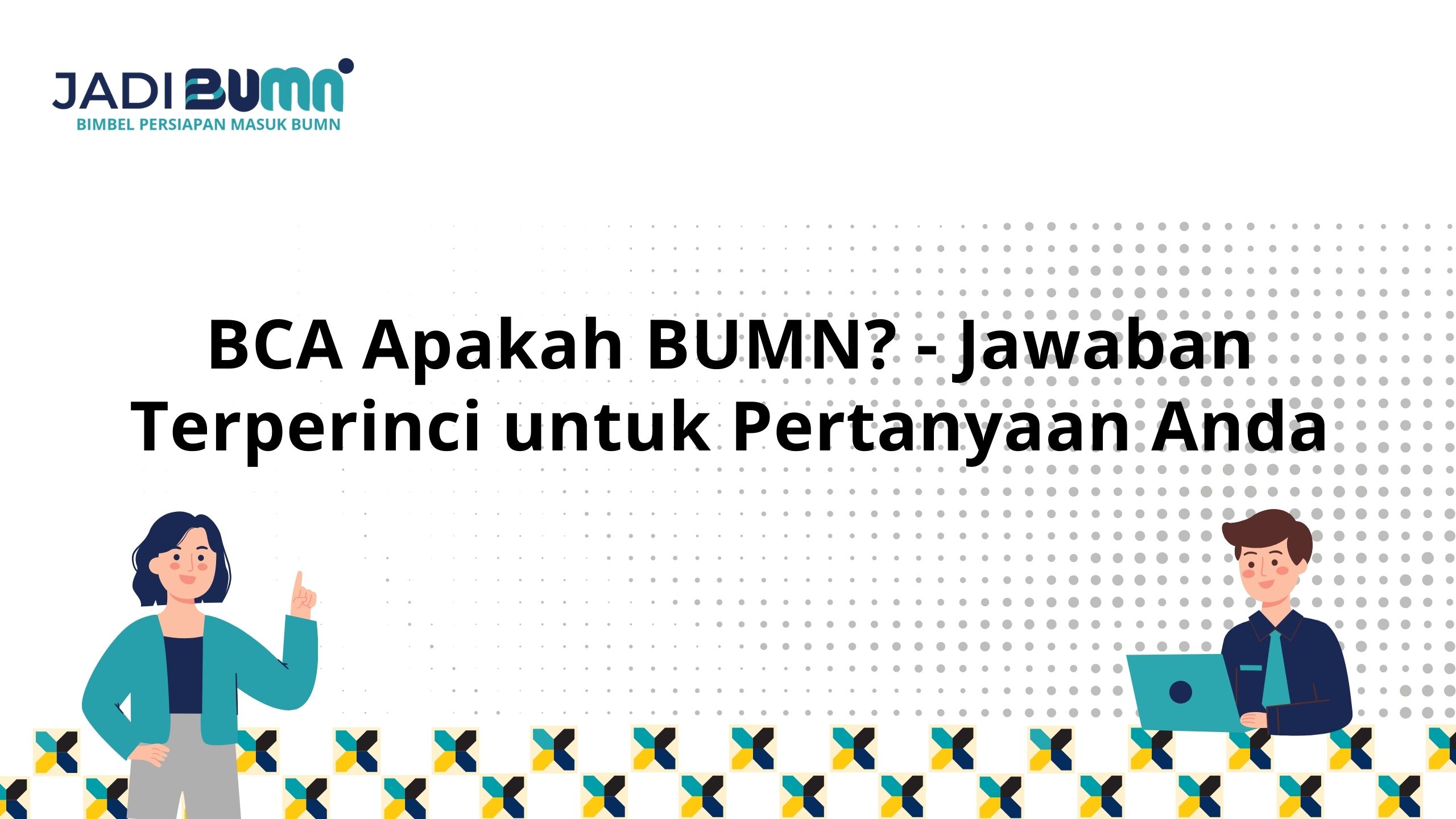 BCA Apakah BUMN?