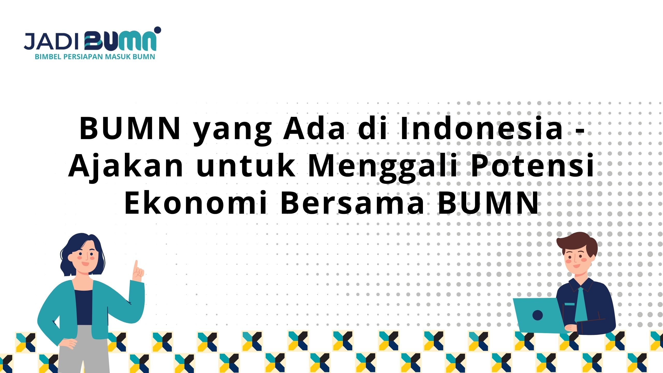 BUMN yang Ada di Indonesia