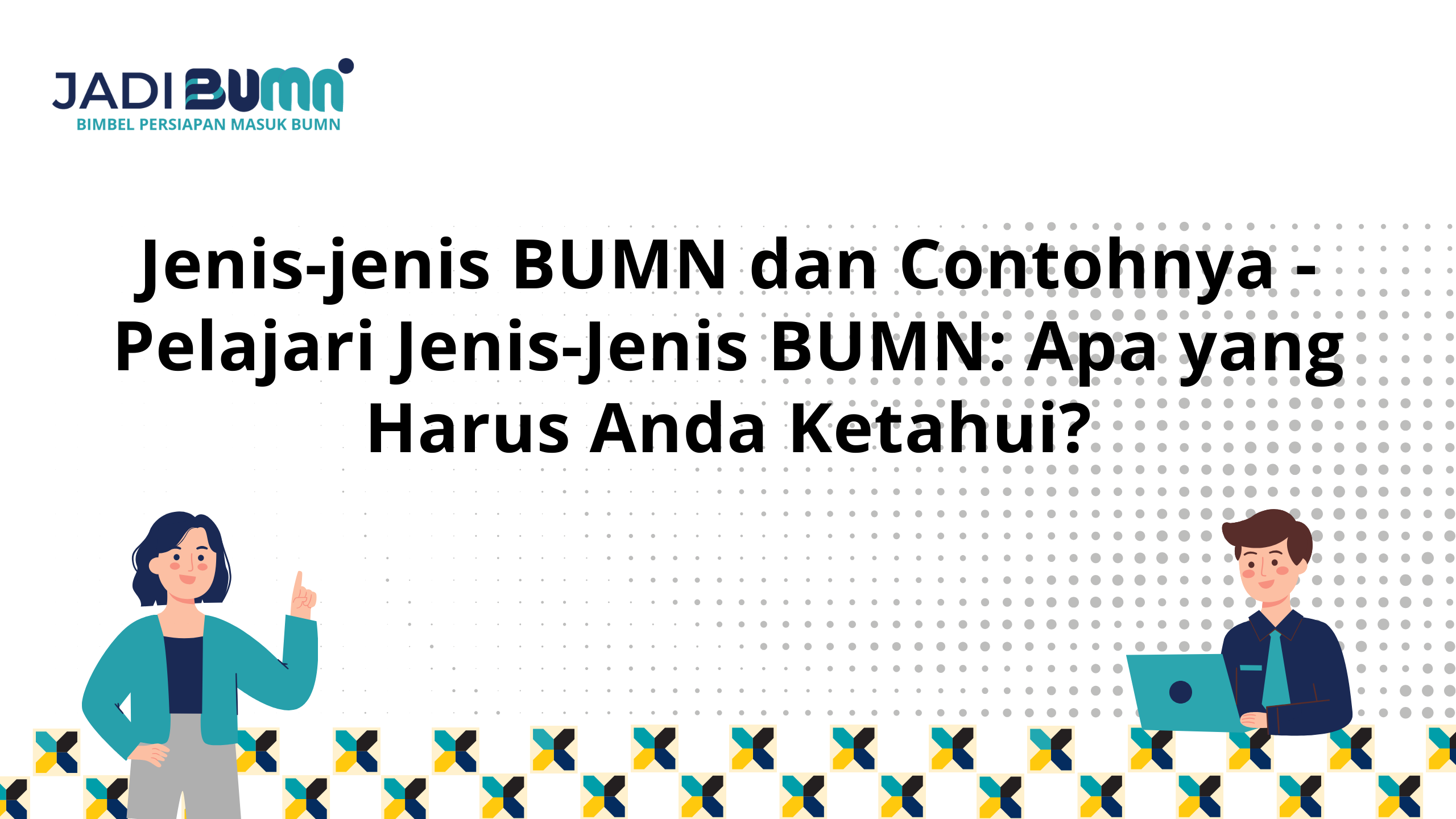 Jenis-jenis BUMN dan Contohnya