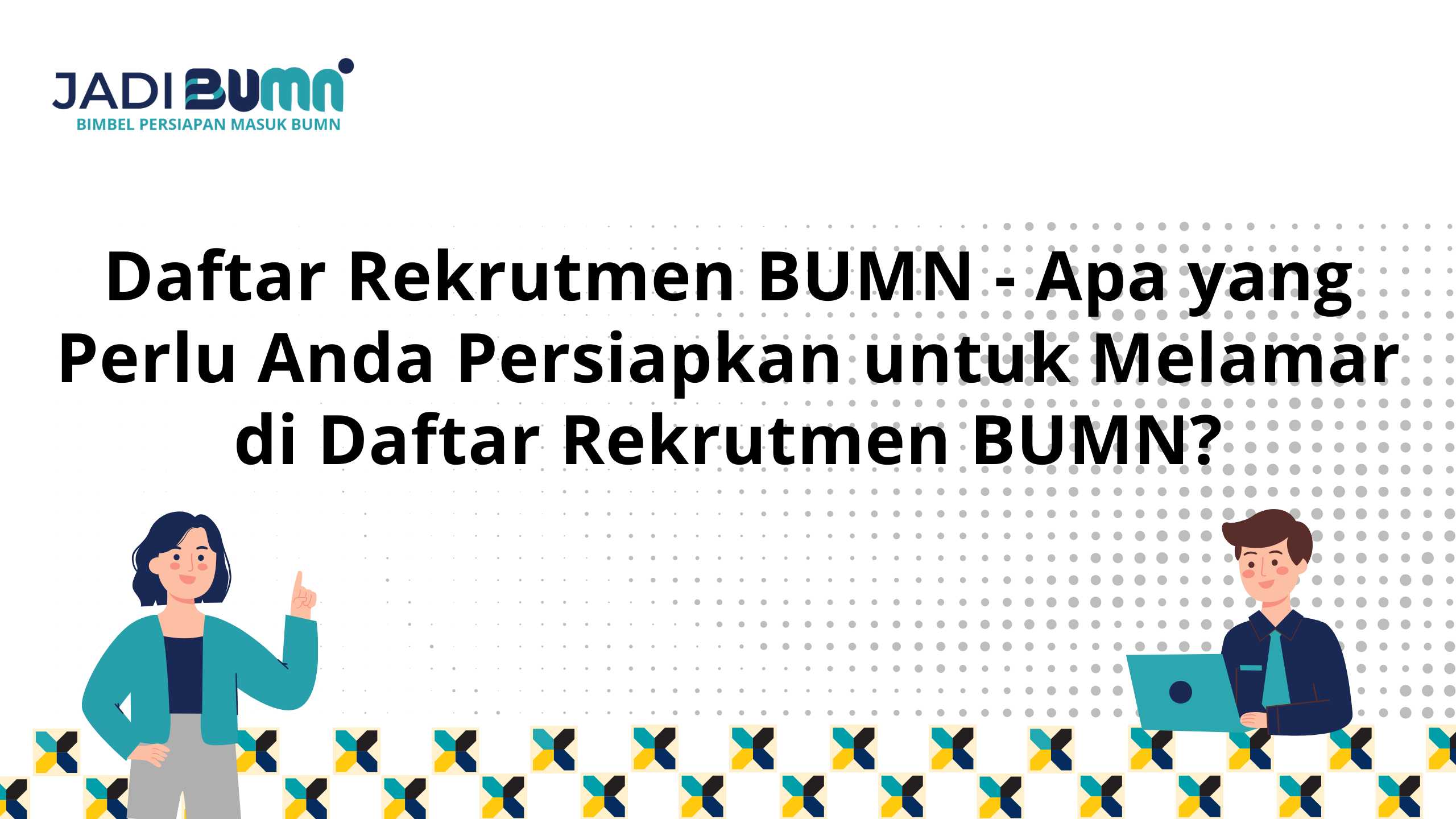 Daftar Rekrutmen BUMN