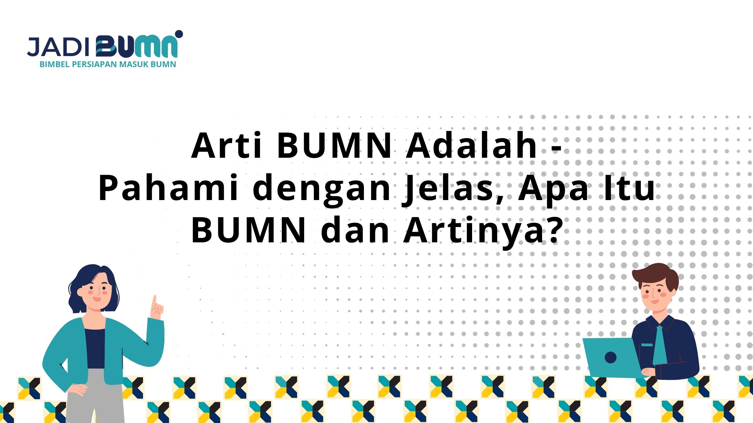 Arti BUMN Adalah