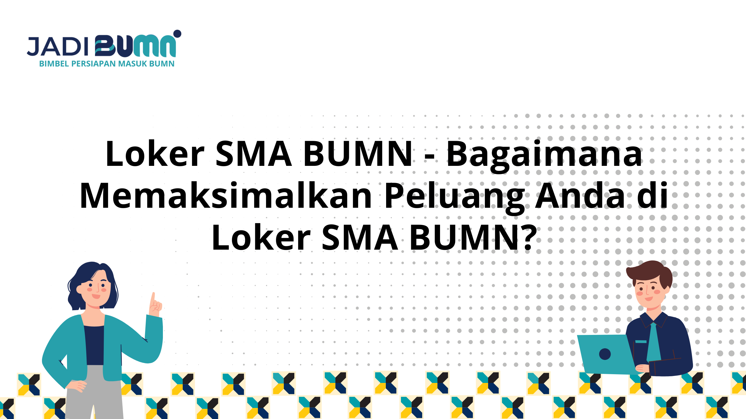 Loker SMA BUMN