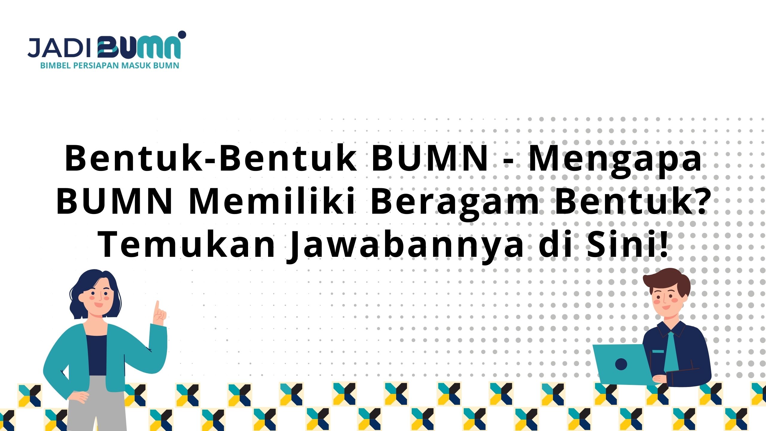 Bentuk-Bentuk BUMN