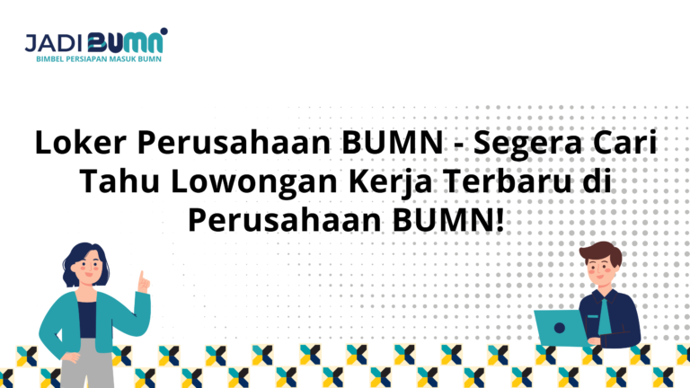 Loker Perusahaan BUMN