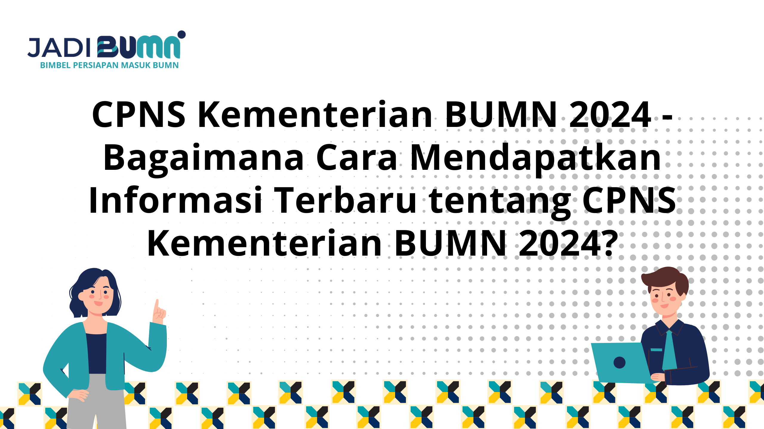 CPNS Kementerian BUMN 2024