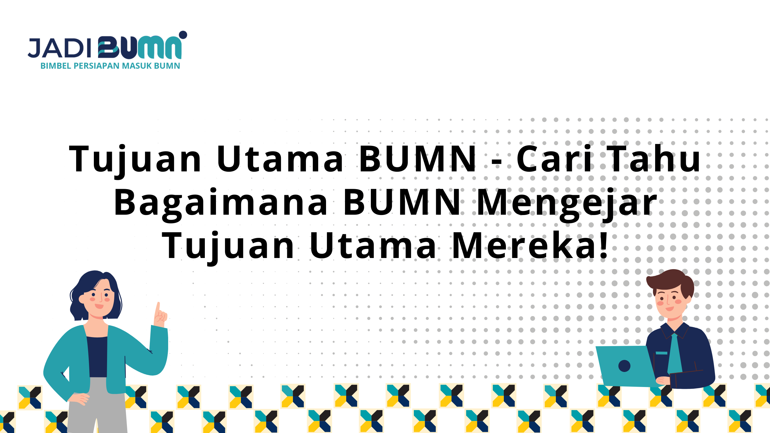 Tujuan Utama BUMN