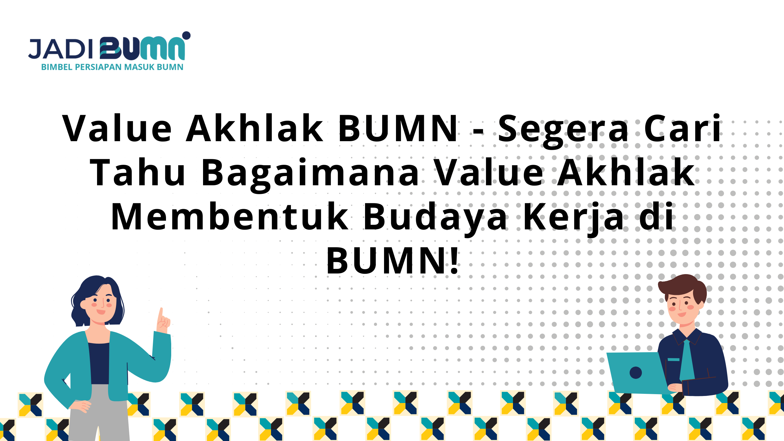 Value Akhlak BUMN
