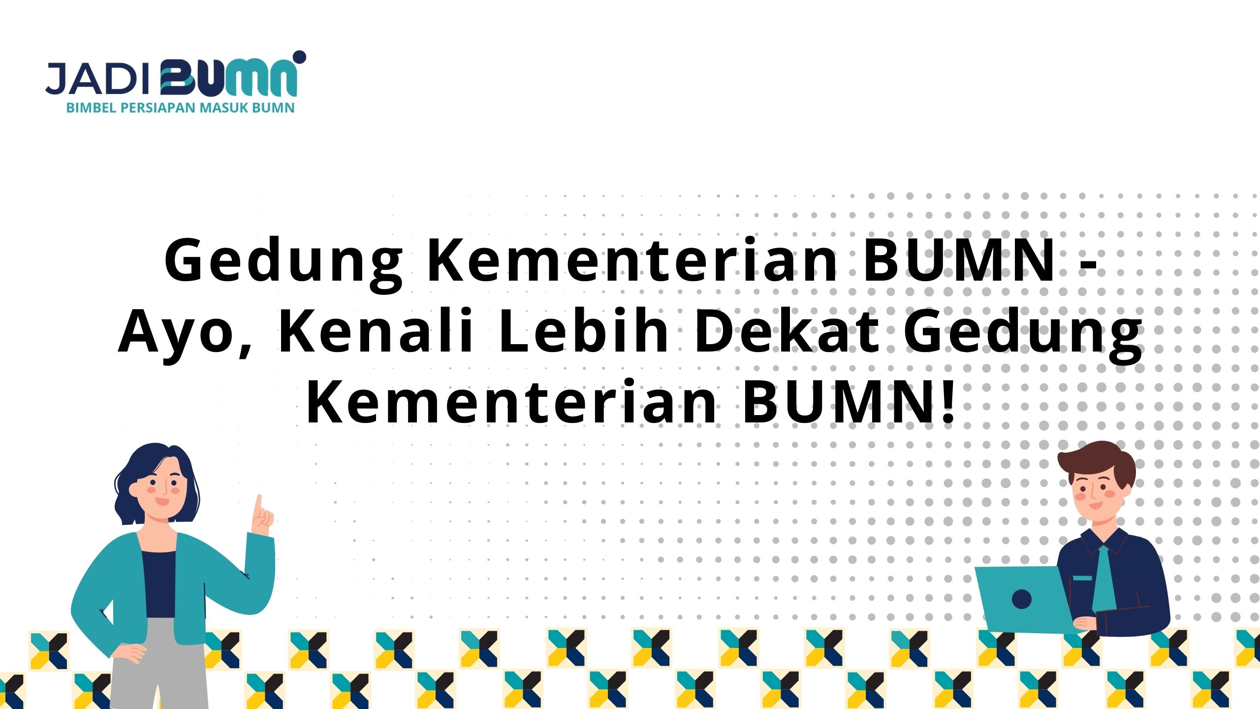 Gedung Kementerian BUMN