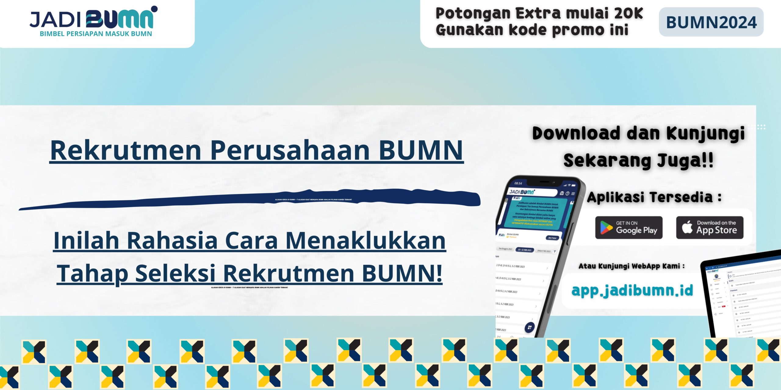 Rekrutmen Perusahaan BUMN - Inilah Rahasia Cara Menaklukkan Tahap Seleksi Rekrutmen BUMN!