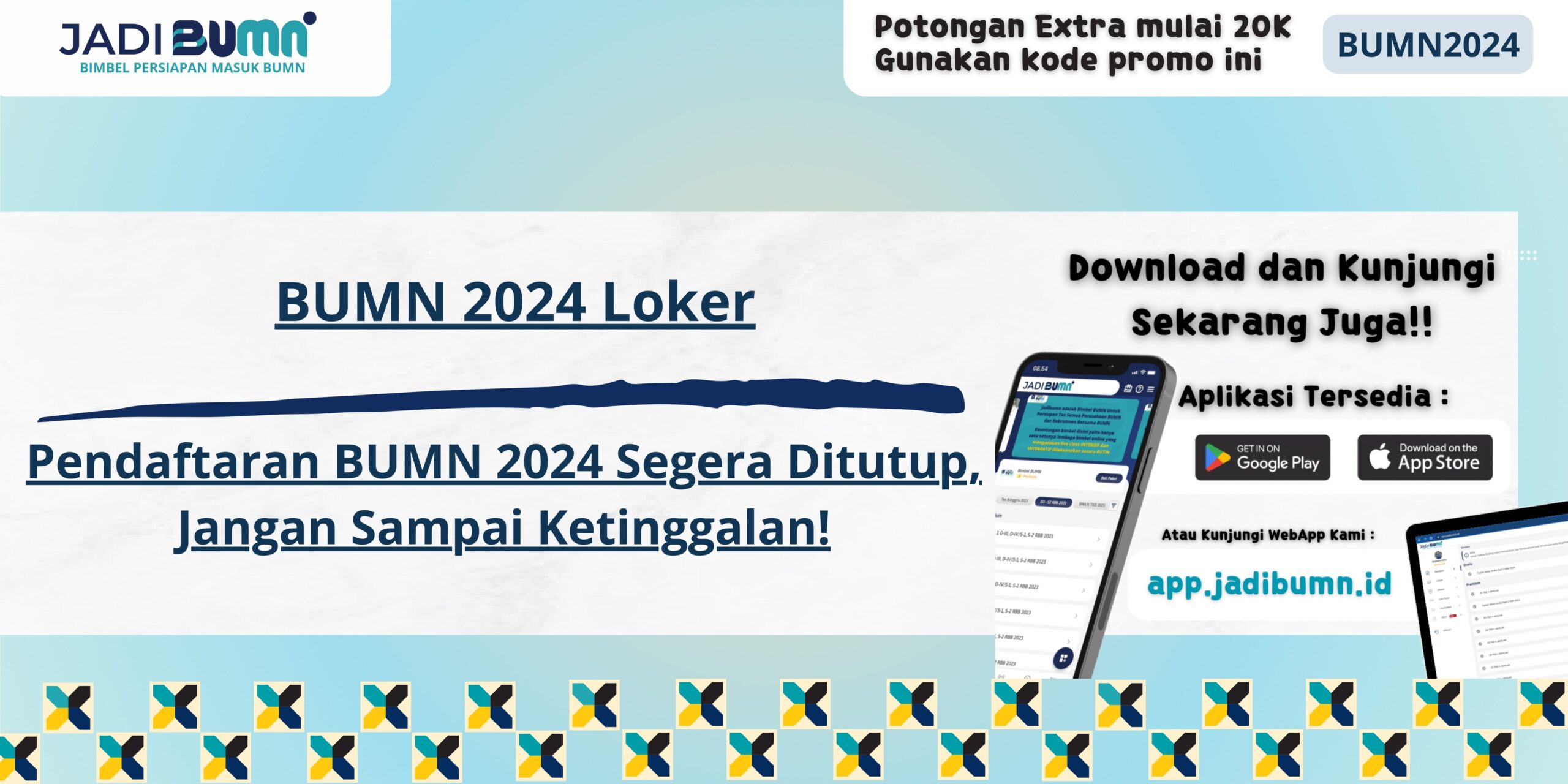 BUMN 2024 Loker - Pendaftaran BUMN 2024 Segera Ditutup, Jangan Sampai Ketinggalan!