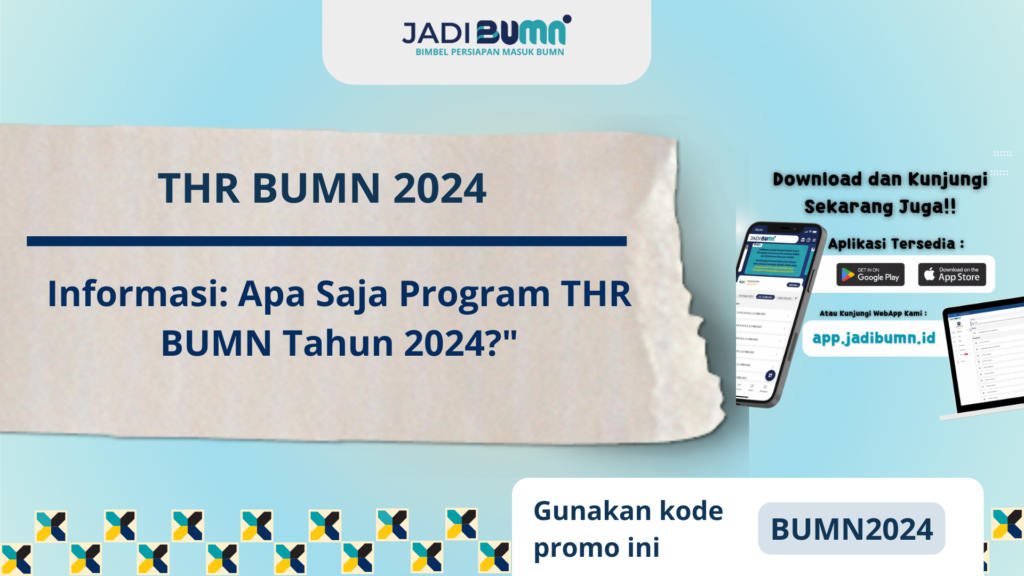 THR BUMN 2024 Informasi Apa Saja Program THR BUMN Tahun