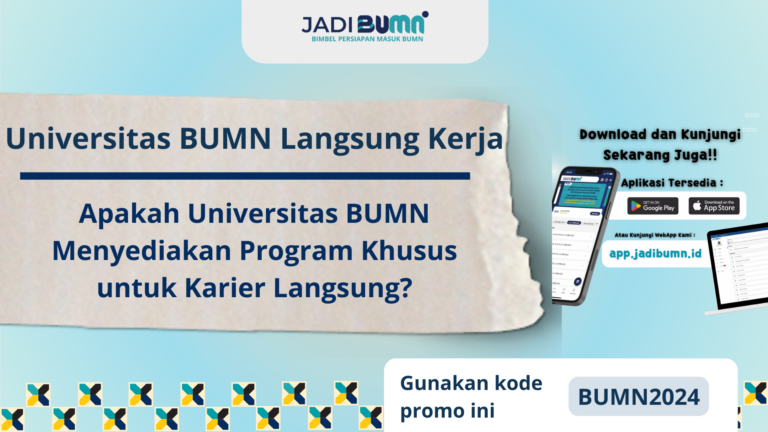 Universitas BUMN Langsung Kerja