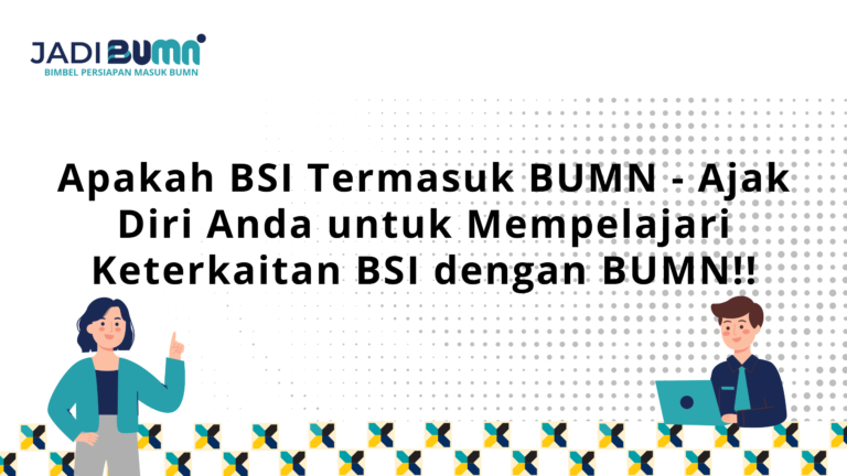 Apakah BSI Termasuk BUMN