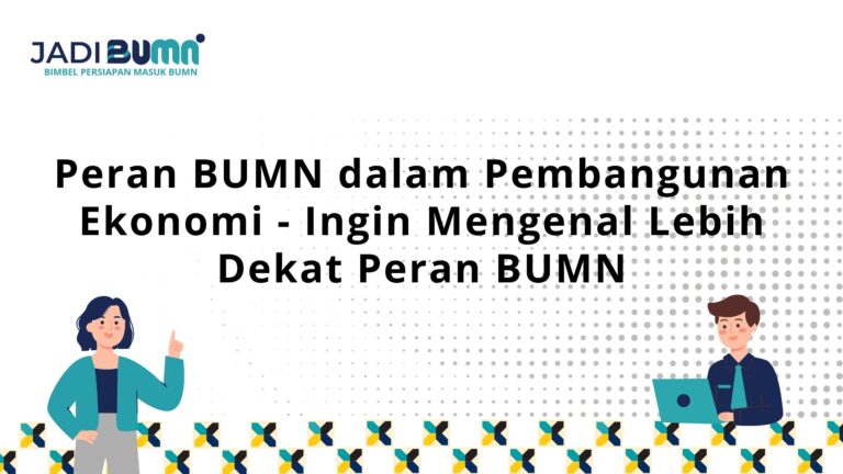 Peran BUMN dalam Pembangunan Ekonomi