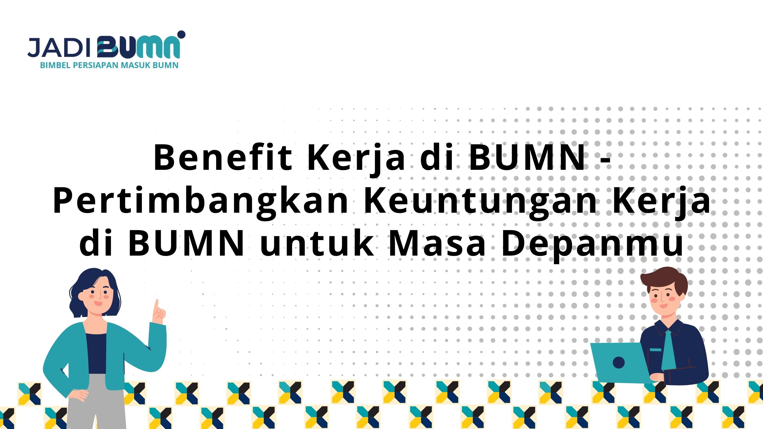 Benefit Kerja di BUMN