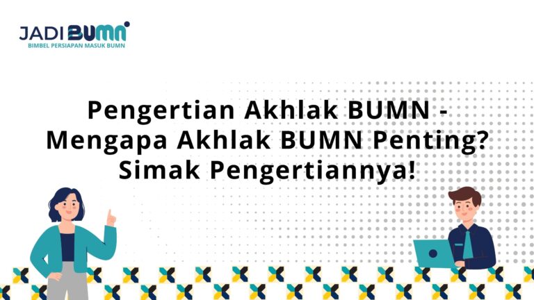 Pengertian Akhlak BUMN