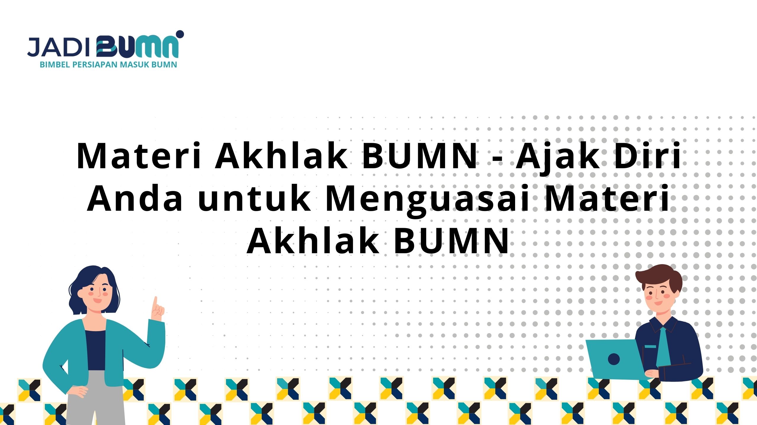 Materi Akhlak BUMN