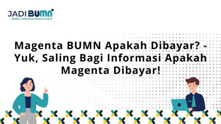 Magenta BUMN Apakah Dibayar?